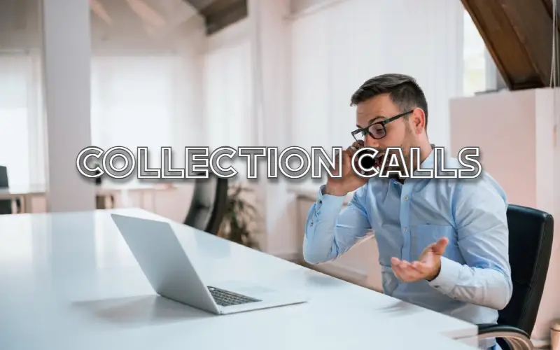 Collection Calls