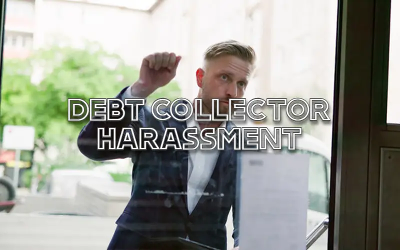 debt collector harassment